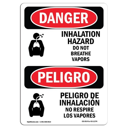 Signmission Safety Sign, OSHA Danger, 14" Height, Aluminum, Inhalation Hazard Breathe Vapors Spanish OS-DS-A-1014-VS-1374